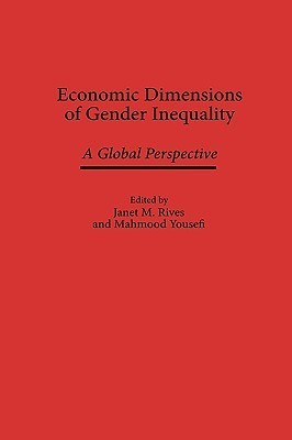 Cover for Economic Dimensions of Gender Inequality: A Global Perspective