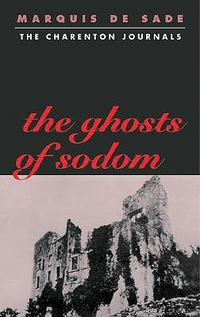 Cover for The Ghosts of Sodom: The Charenton Journals