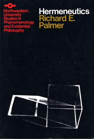 Cover for Hermeneutics: Interpretation Theory in Schleiermacher, Dilthey, Heidegger and Gadamer