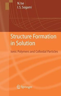 Cover for Structure Formation in Solution: Ionic Polymers and Colloidal Particles