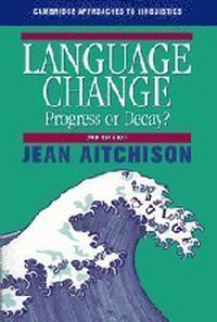 Cover for Language Change: Progress or Decay?