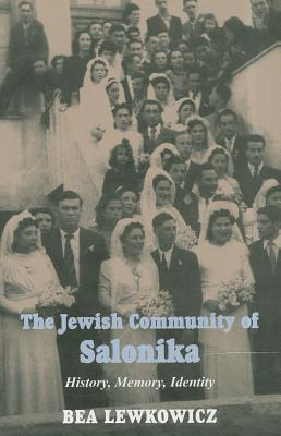 Cover for Jewish Community of Salonika: History, Memory, Identity
