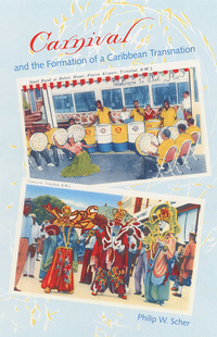 Cover for Carnival and the Formation of a Caribbean Transnation