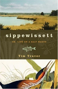 Cover for Sippewissett: Or, Life on a Salt Marsh