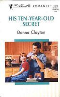 Cover for His Ten Year Old Secret