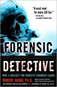 Cover for Forensic Detective: How I Cracked the World's Toughest Cases