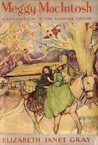 Cover for Meggy MacIntosh: A Highland Girl in the Carolina Colony