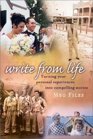 Cover for Write from Life: Turning Your Personal Experiences into Compelling Stories