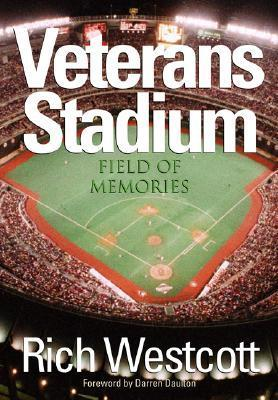 Cover for Veterans Stadium: Field Of Memories