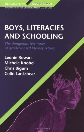 Cover for Boys, Literacies and Schooling: The Dangerous Territories of Gender-Based Literacy Reform
