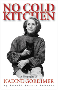 Cover for No Cold Kitchen: A Biography of Nadine Gordimer