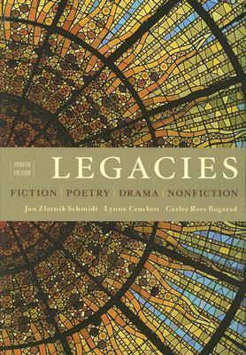 Cover for Legacies: Fiction, Poetry, Drama, Nonfiction