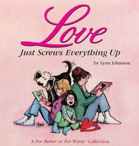 Cover for Love Just Screws Everything Up