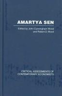 Cover for Amartya Sen: Critical Assessments of Contemporary Economists