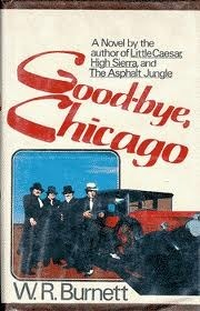 Cover for Goodbye Chicago: 1928, end of an era