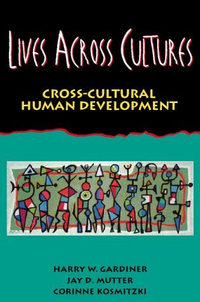 Cover for Lives Across Cultures: Cross-Cultural Human Development