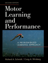 Cover for Motor Learning and Performance: A Problem-Based Learning Approach