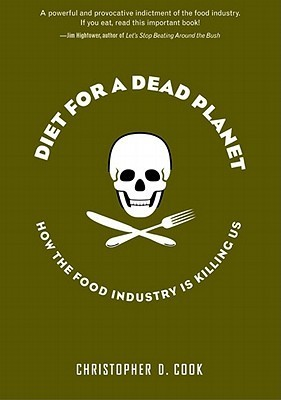 Cover for Diet for a Dead Planet: Big Business and the Coming Food Crisis