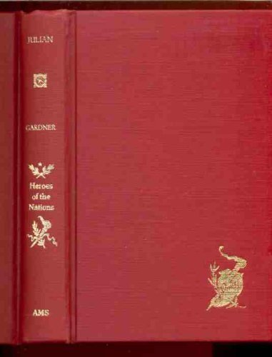 Cover for Julian, philosopher and emperor, and the last struggle of paganism against Christianity