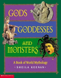 Cover for Gods, Goddesses, And Monsters