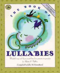 Cover for The Book of Lullabies: Wonderful Songs and Rhymes Passed Down from Generation to Generation for Infants & Toddlers