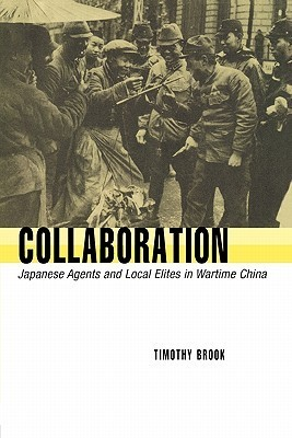 Cover for Collaboration: Japanese Agents and Local Elites in Wartime China