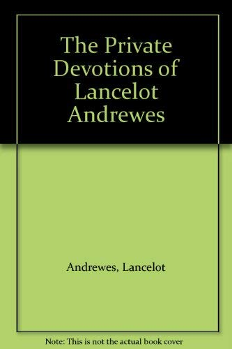 Cover for The Private Devotions of Lancelot Andrewes