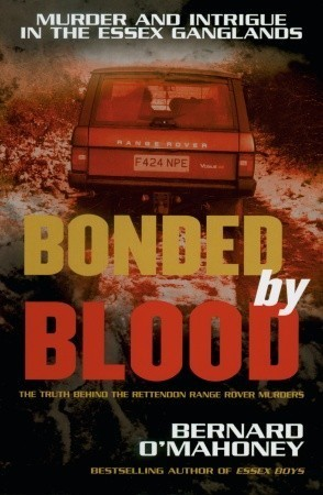 Cover for Bonded by Blood: Murder and Intrigue in the Essex Ganglands