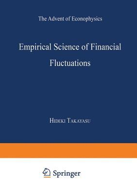 Cover for Empirical Science of Financial Fluctuations: The Advent of Econophysics