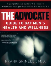 Cover for The Advocate Guide to Gay Men's Health and Wellness