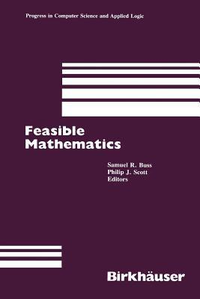Cover for Feasible Mathematics: A Mathematical Sciences Institute Workshop, Ithaca, New York, June 1989
