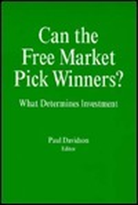 Cover for Can the Free Market Pick Winners?: What Determines Investment