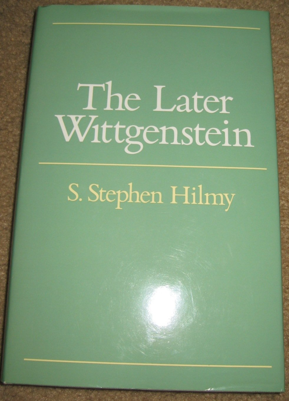 Cover for The Later Wittgenstein: The Emergence of a New Philosophical Method