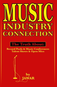 Cover for Music Industry Connection: The Truth about Record Pools & Music Conferences, Talent Shows & Open Mics