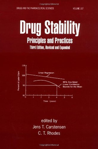 Cover for Drug Stability, Revised, and Expanded: Principles and Practices