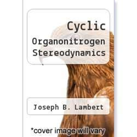 Cover for Cyclic Organonitrogen Stereodynamics