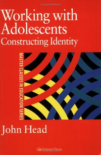 Cover for Working With Adolescents: Constructing identity