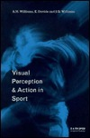 Cover for Visual Perception and Action in Sport