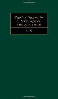 Cover for Chemical transmission of nerve impulses: A historical sketch