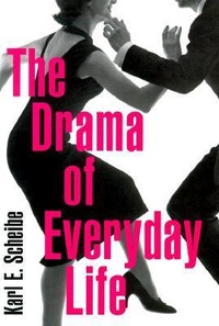 Cover for The Drama of Everyday Life