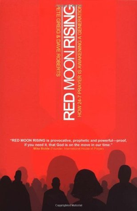 Cover for Red Moon Rising: How 24-7 Prayer Is Awakening a Generation