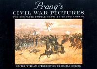 Cover for Prang's Civil War Pictures: The Complete Battle Chromos of Louis Prang