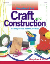 Cover for Preschool Art: Craft & Construction