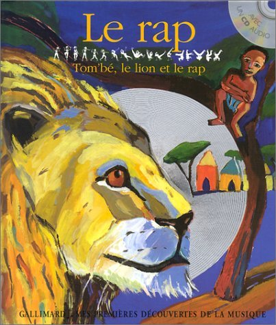 Cover for Le rap: Tom'bé, le lion et le rap