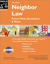 Cover for Neighbor Law: Fences, Trees, Boundaries and Noise