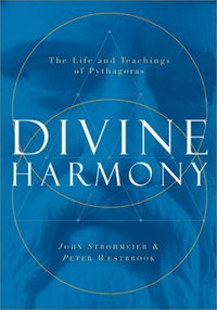 Cover for Divine Harmony: The Life and Teachings of Pythagoras