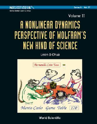 Cover for World Scientific Series on Nonlinear Science, Series A, Volume 57: A Nonlinear Dynamics Perspective of Wolfram's New Kind of Science, Volume II