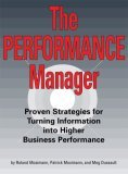 Cover for The Performance Manager: Proven Strategies for Turning Information into Higher Business Performance
