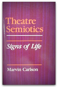 Cover for Theatre Semiotics: Signs of Life