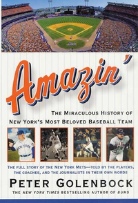 Cover for Amazin': The Miraculous History of New York's Most Beloved Baseball Team